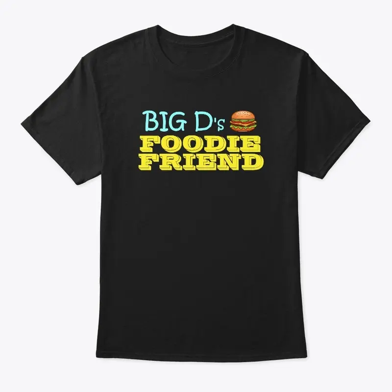 Big D's Foodie Friend