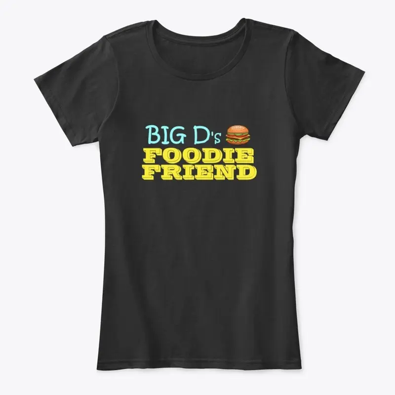 Big D's Foodie Friend